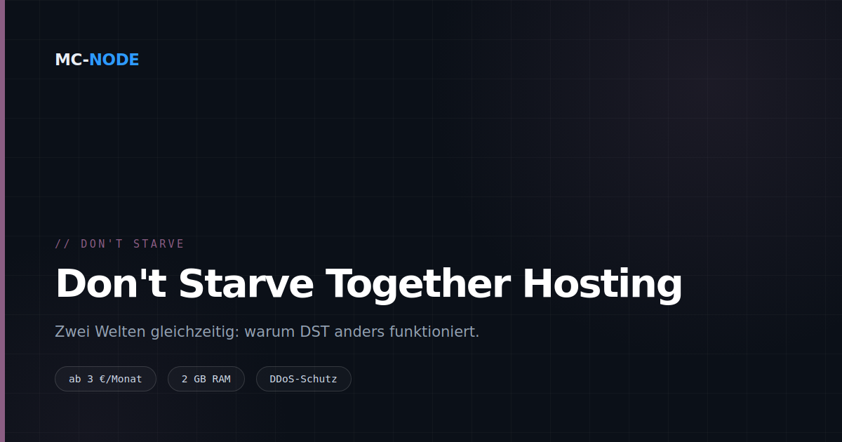 Don't Starve Together Server: warum du eigentlich zwei betreibst