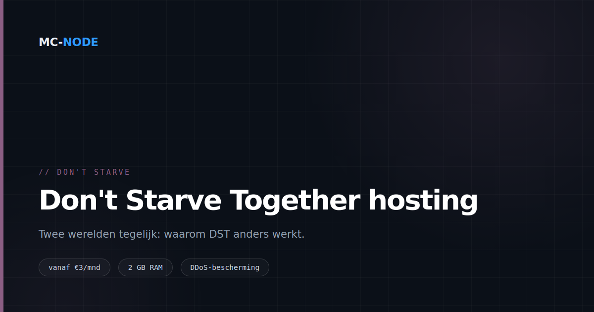 Don't Starve Together server: waarom je er eigenlijk twee draait