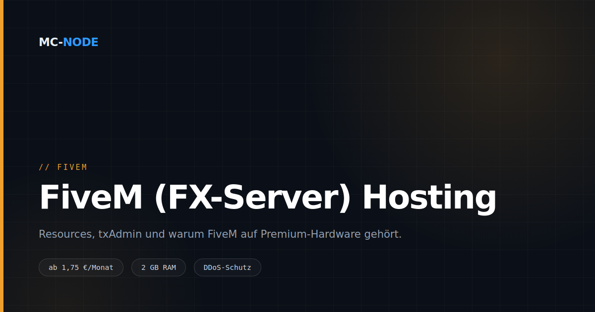 FiveM Server hosten: Resources, txAdmin und warum Hardware zählt