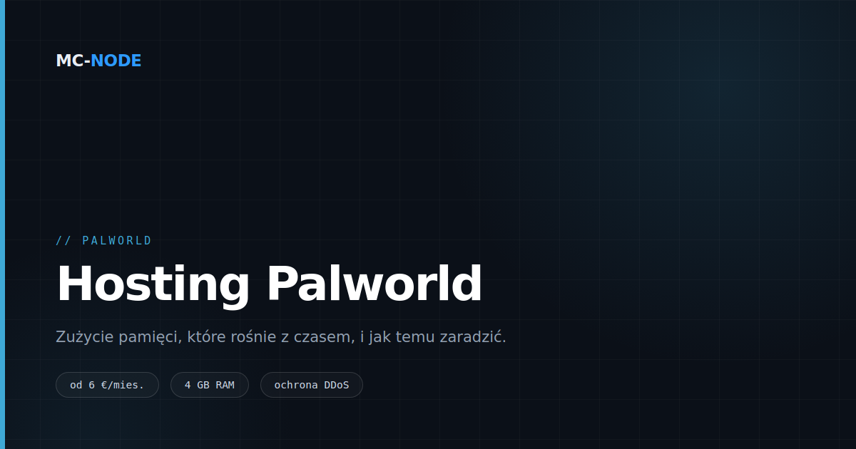 Hosting serwera Palworld: dlaczego warto planować restarty