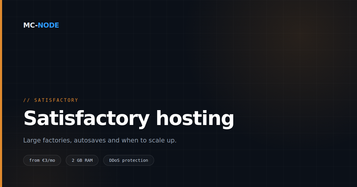 Satisfactory server hosting: your factory drives the load