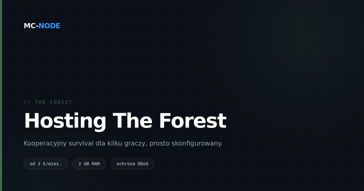 Hosting serwera The Forest: kooperacja bez komplikacji