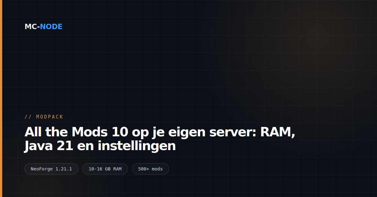 All the Mods 10 op je eigen server: RAM, Java 21 en instellingen