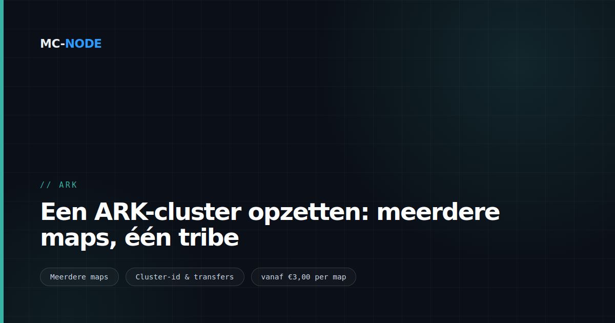 Een ARK-cluster opzetten: meerdere maps, één tribe