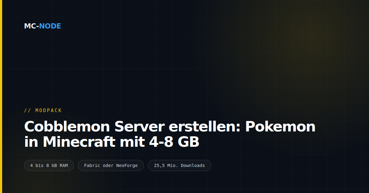 Cobblemon Server erstellen: Pokemon in Minecraft mit 4-8 GB