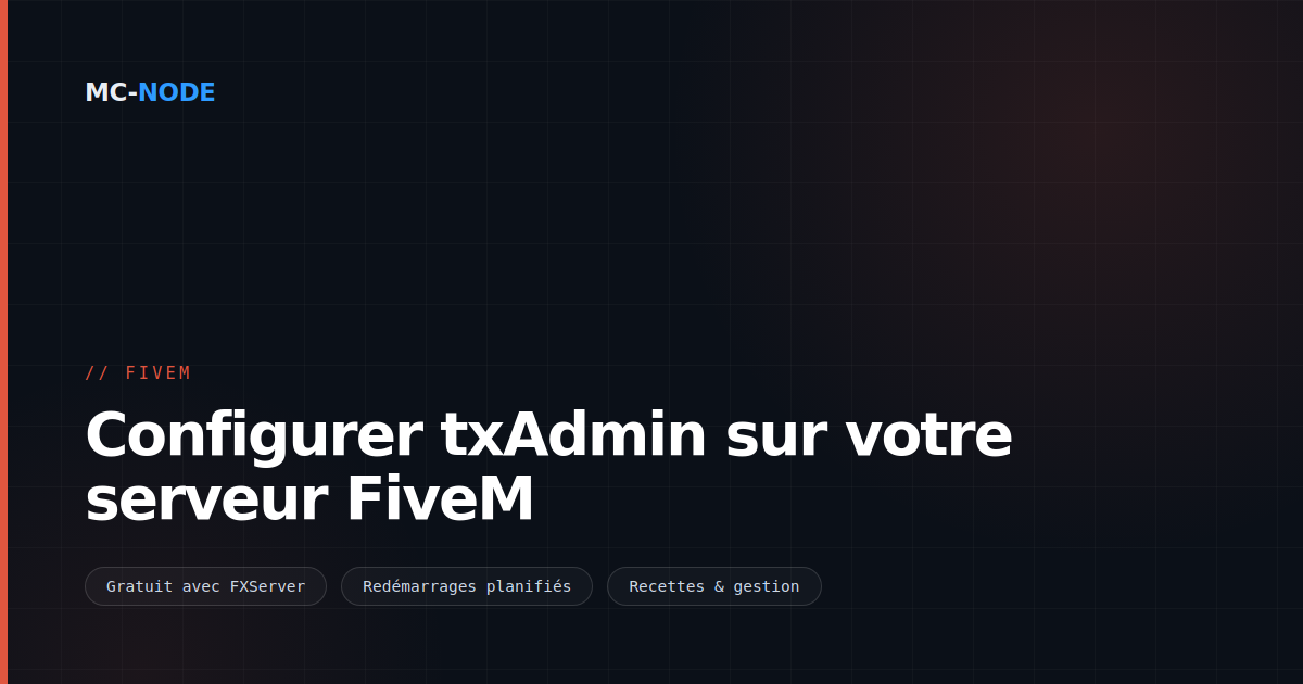 Configurer txAdmin sur votre serveur FiveM