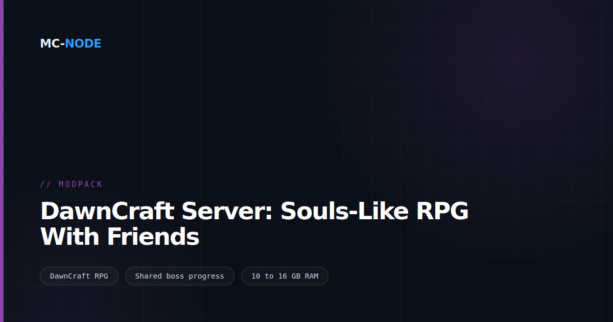 DawnCraft Server: Souls-Like RPG With Friends