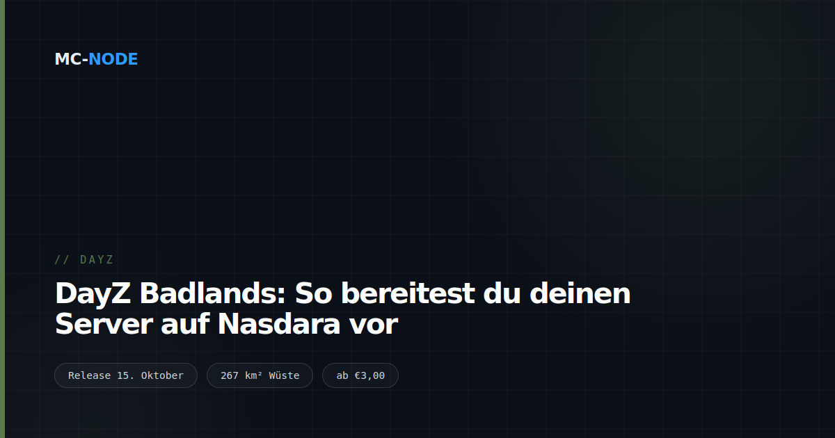 DayZ Badlands: So bereitest du deinen Server auf Nasdara vor