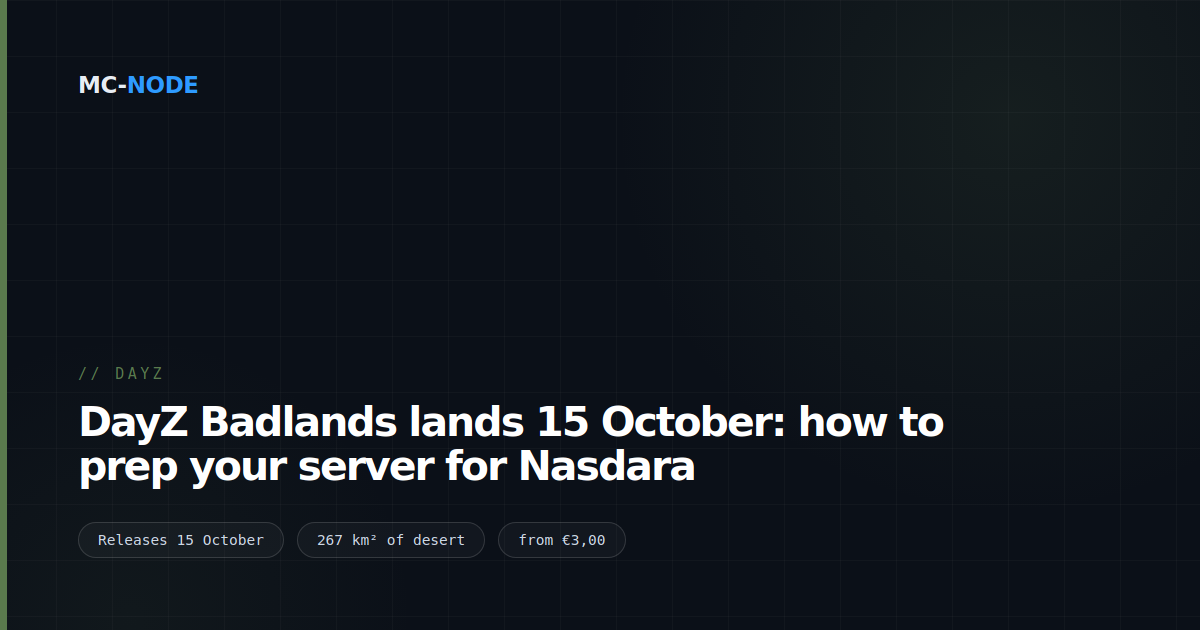 DayZ Badlands lands 15 October: how to prep your server for Nasdara