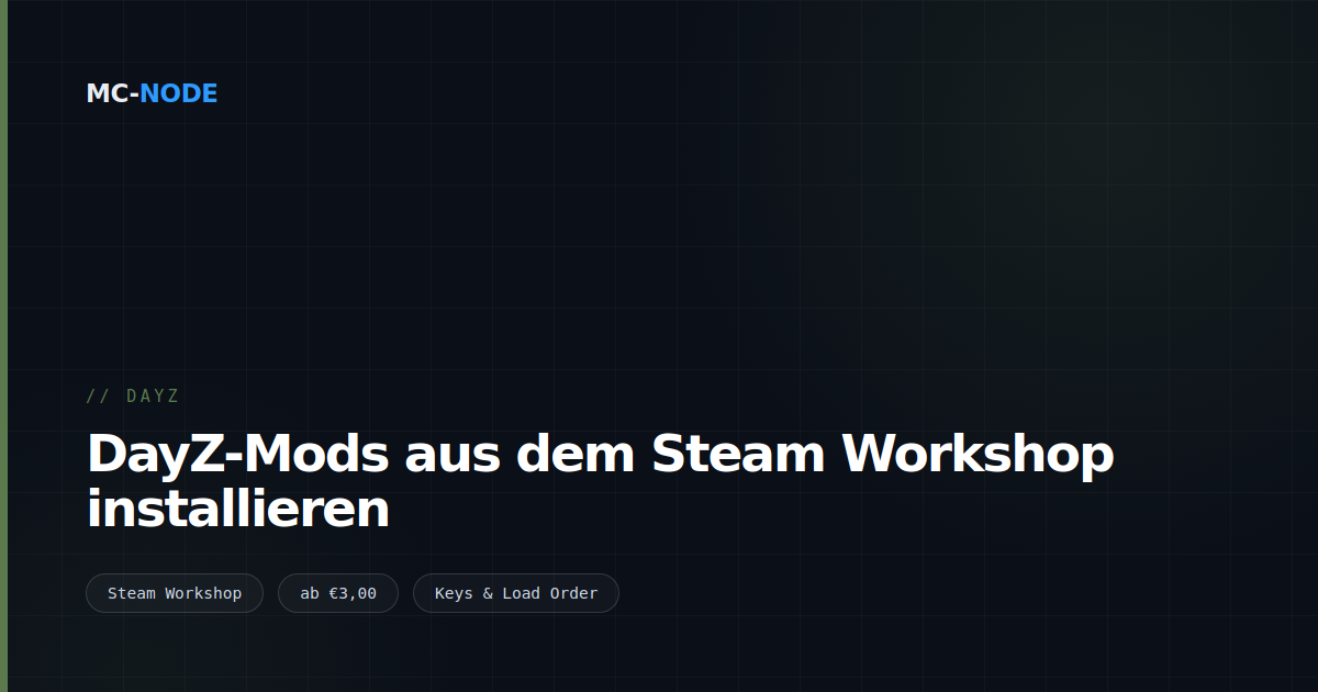DayZ-Mods aus dem Steam Workshop installieren