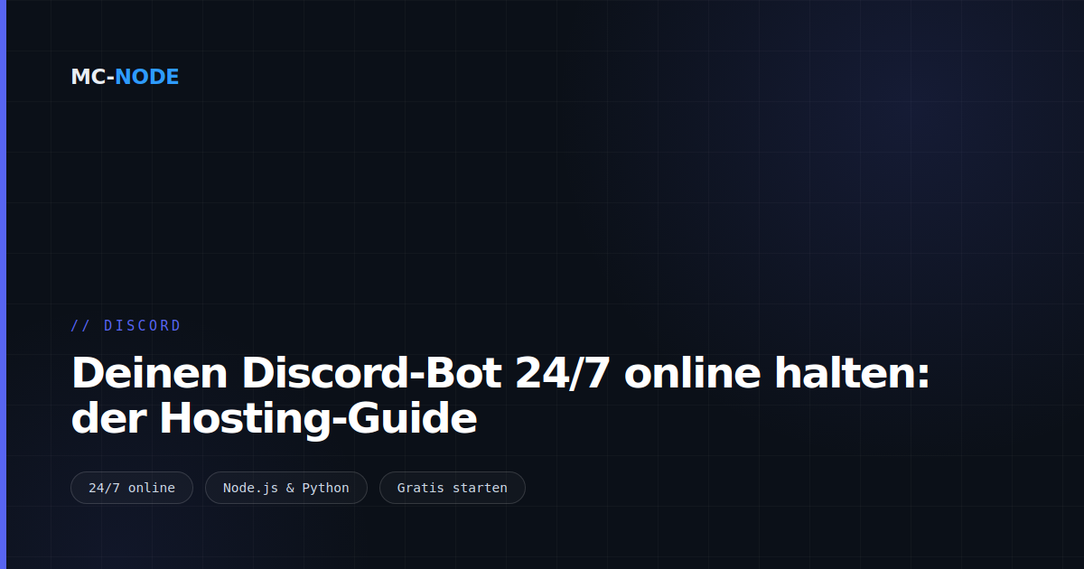 Deinen Discord-Bot 24/7 online halten: der Hosting-Guide