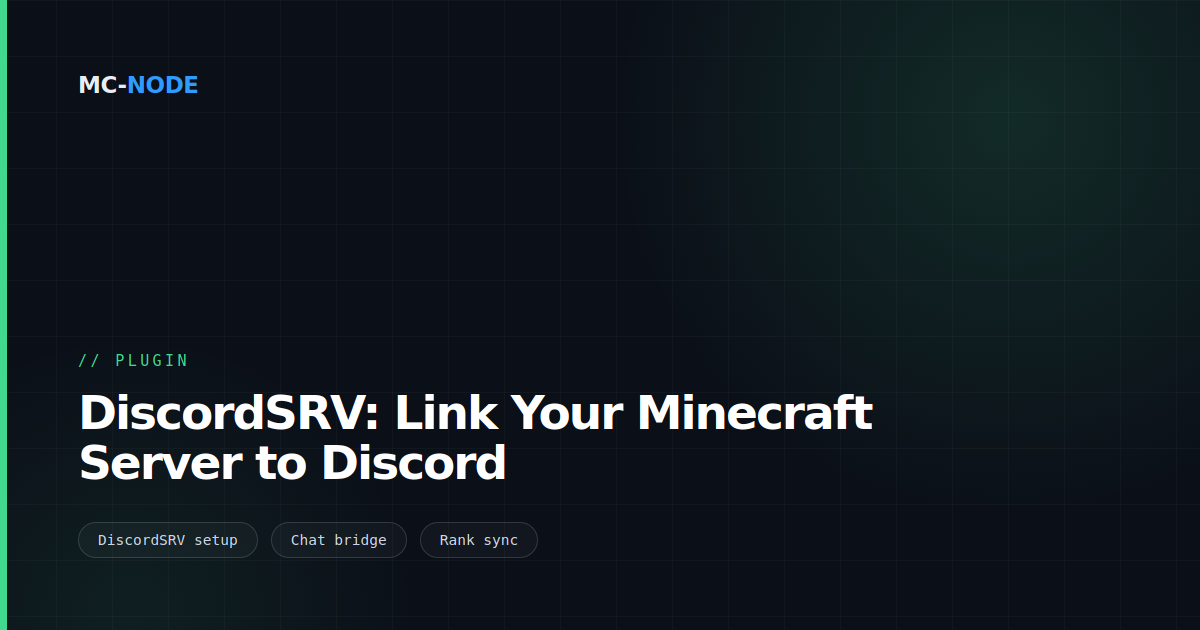 DiscordSRV: Link Your Minecraft Server to Discord