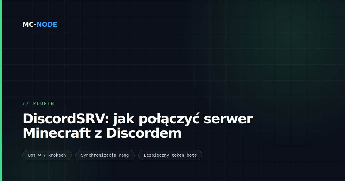 DiscordSRV: jak połączyć serwer Minecraft z Discordem