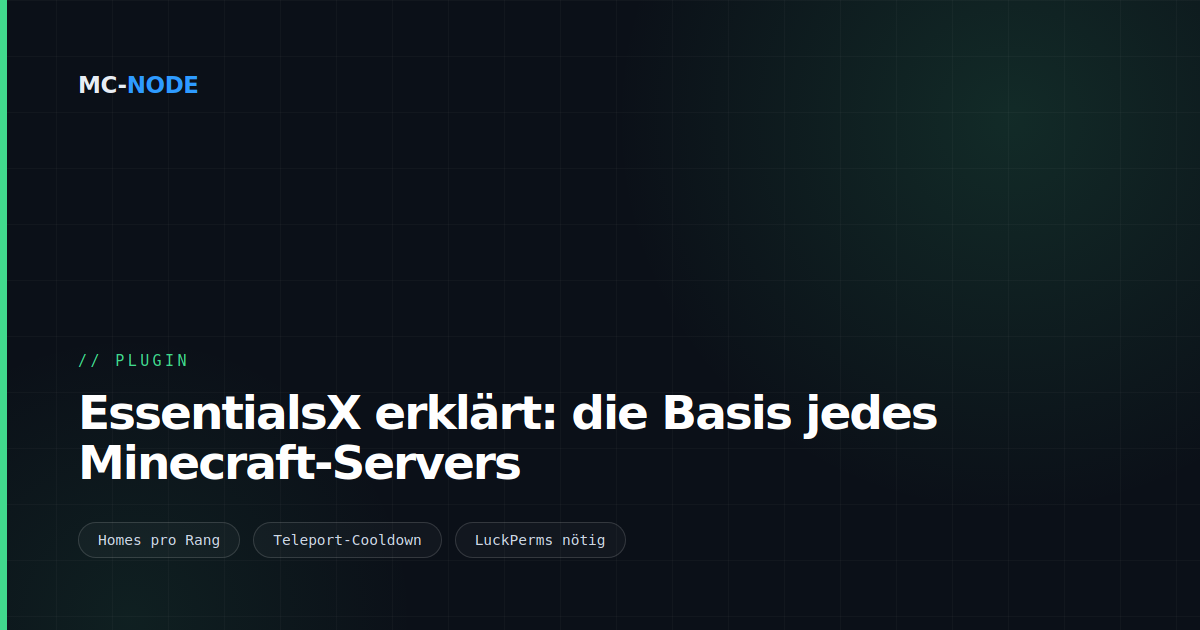 EssentialsX erklärt: die Basis jedes Minecraft-Servers