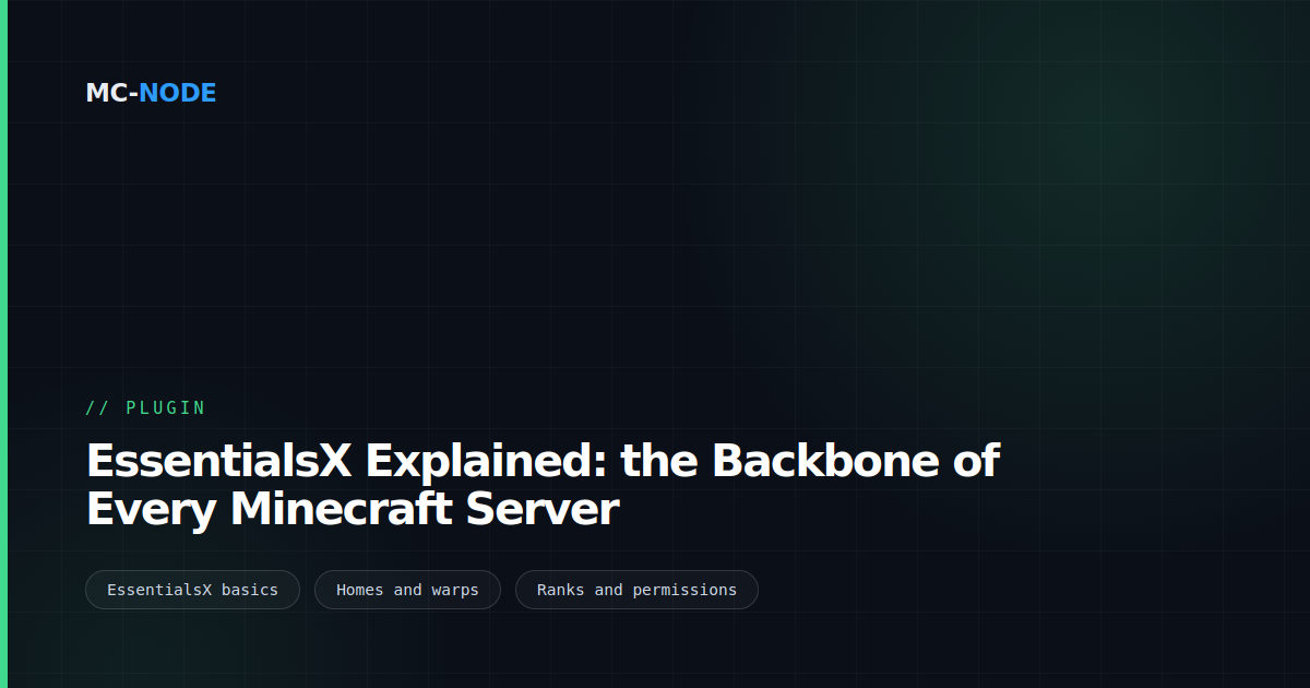 EssentialsX Explained: the Backbone of Every Minecraft Server