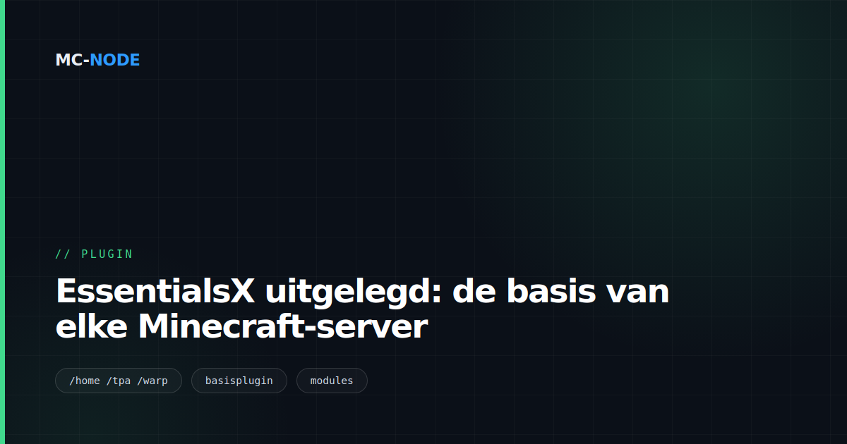 EssentialsX uitgelegd: de basis van elke Minecraft-server