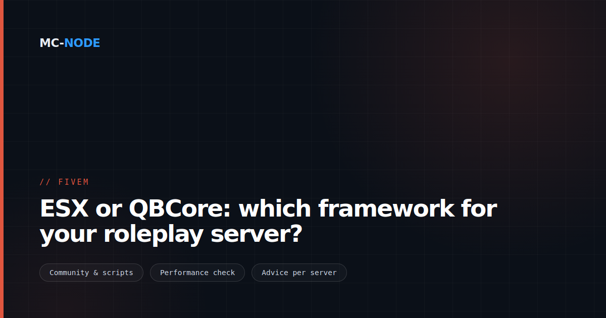 ESX or QBCore: which framework for your roleplay server?