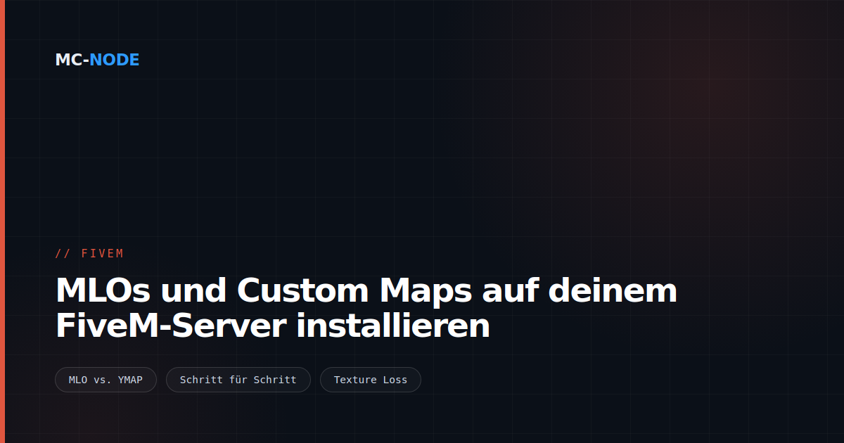 MLOs und Custom Maps auf deinem FiveM-Server installieren