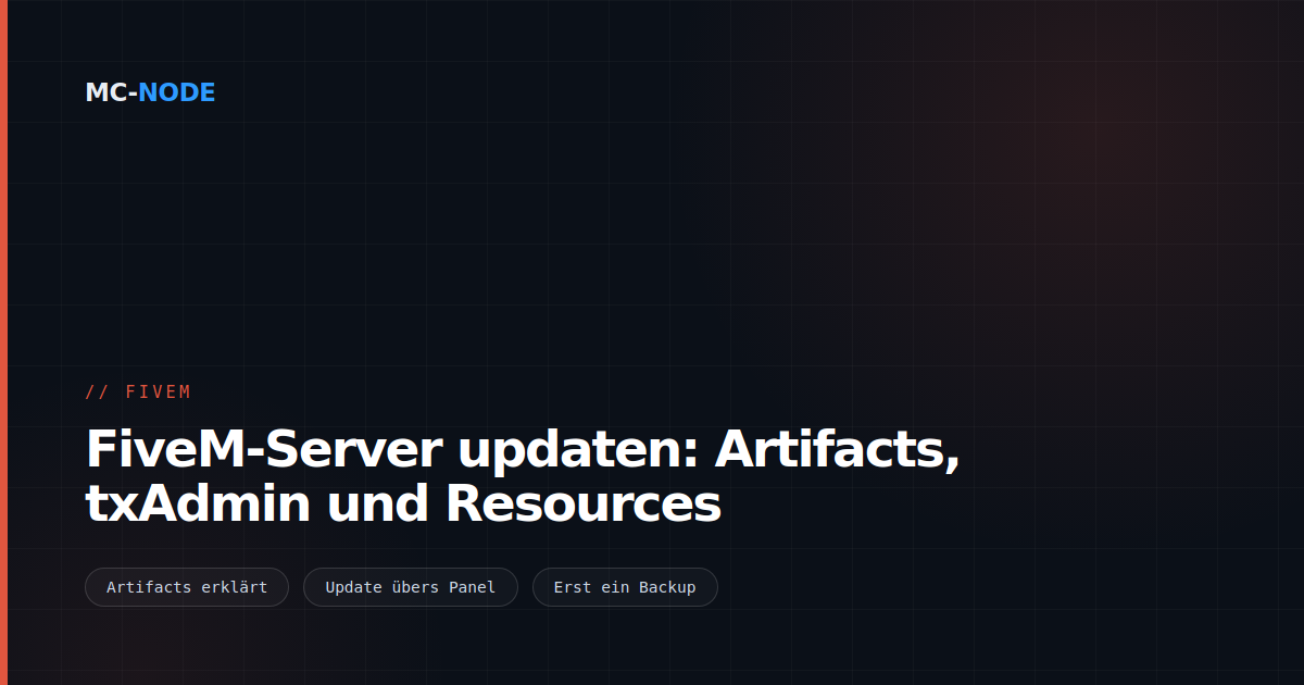 FiveM-Server updaten: Artifacts, txAdmin und Resources