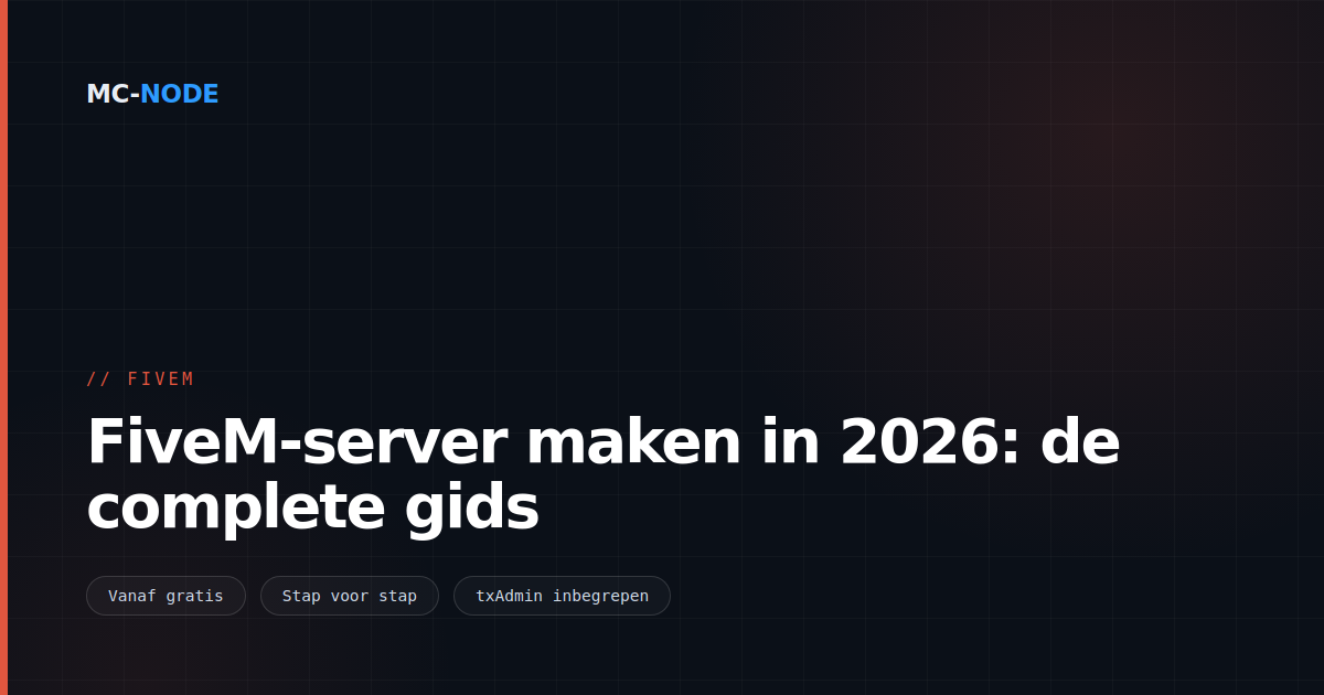 FiveM-server maken in 2026: de complete gids