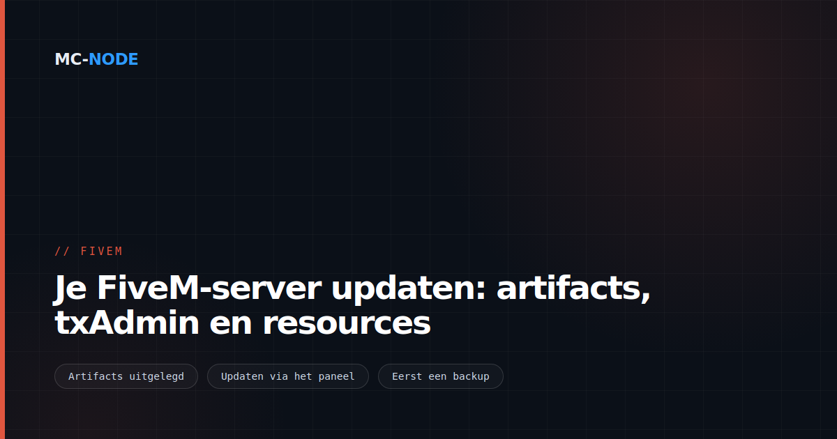 Je FiveM-server updaten: artifacts, txAdmin en resources