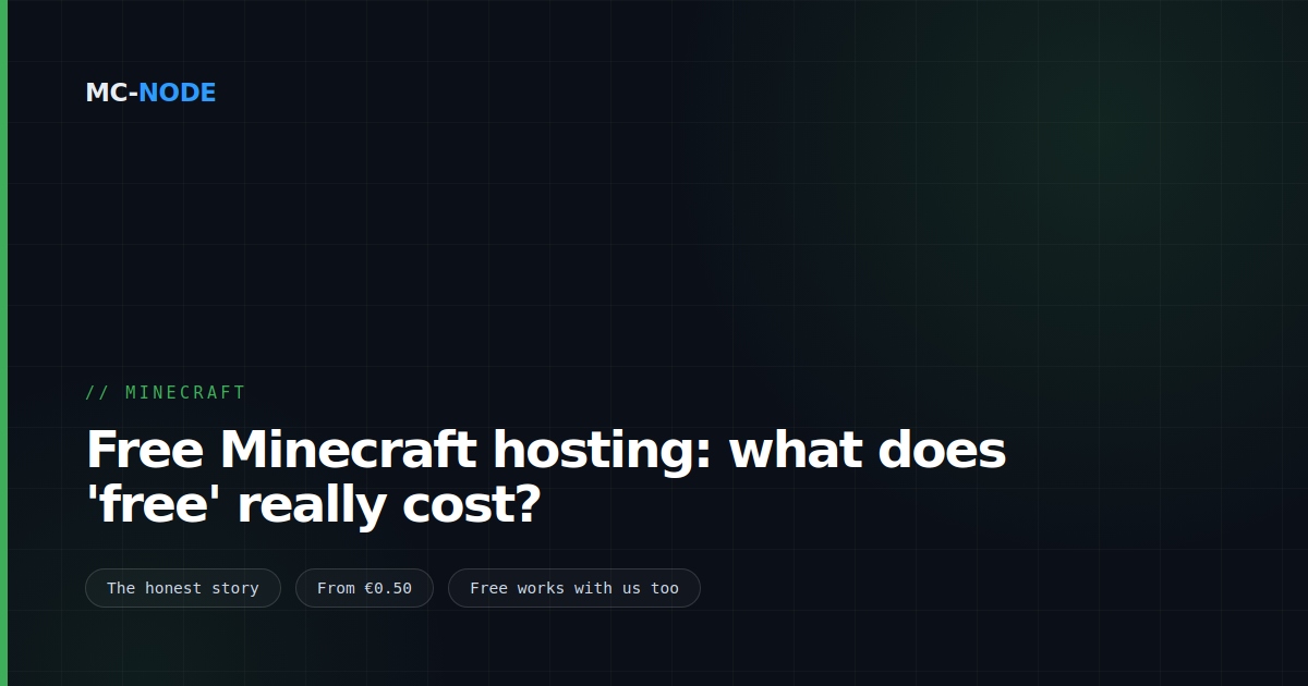 Free Minecraft hosting: what does 'free' really cost?
