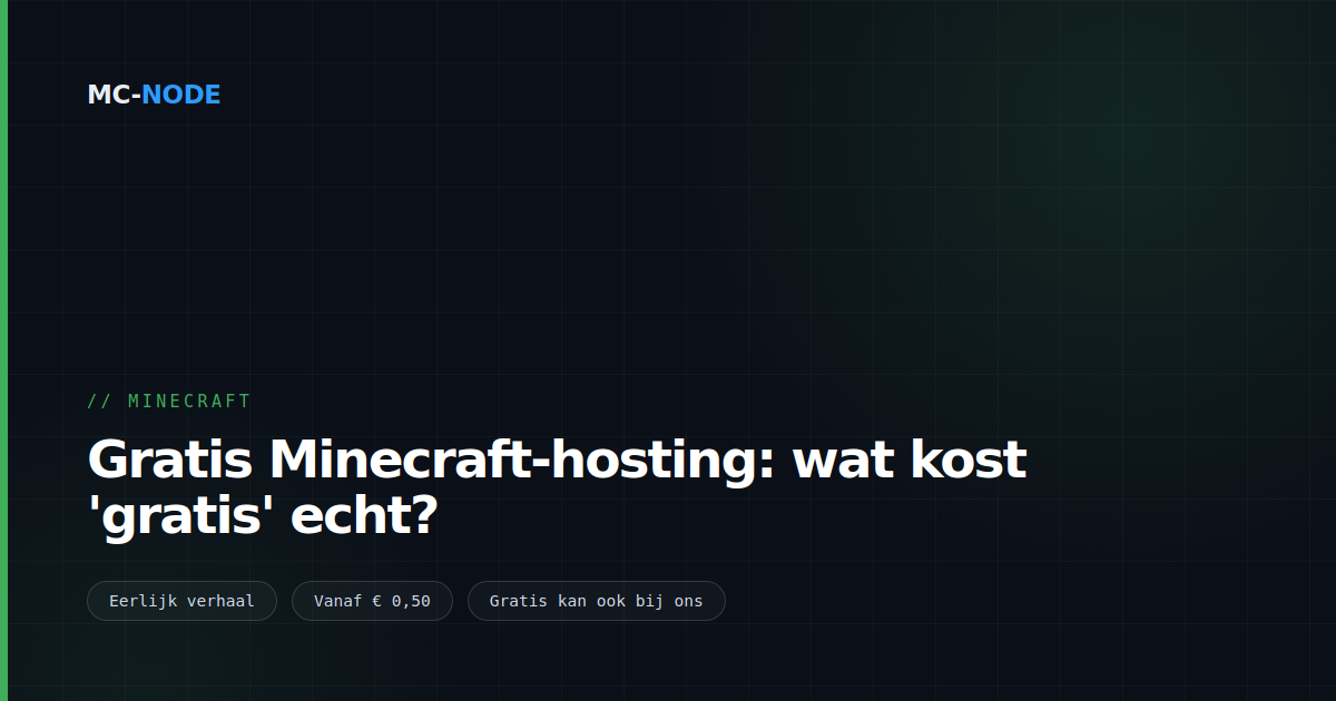 Gratis Minecraft-hosting: wat kost 'gratis' echt?
