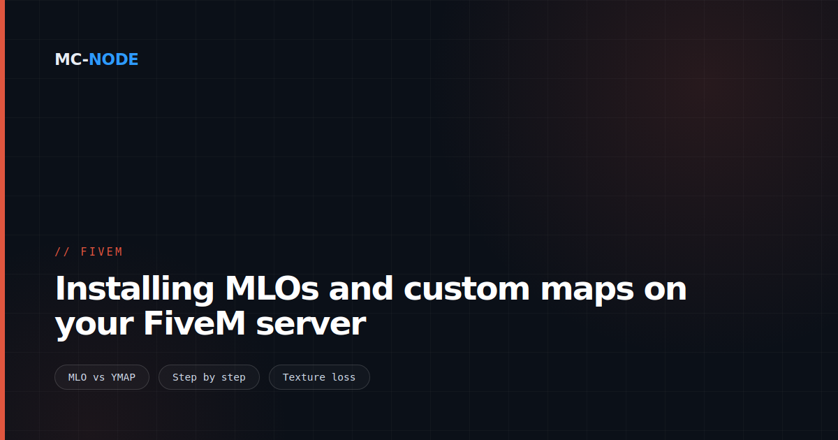 Installing MLOs and custom maps on your FiveM server