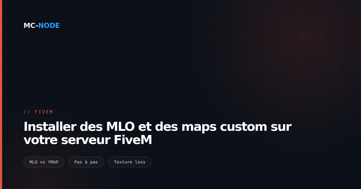 Installer des MLO et des maps custom sur votre serveur FiveM