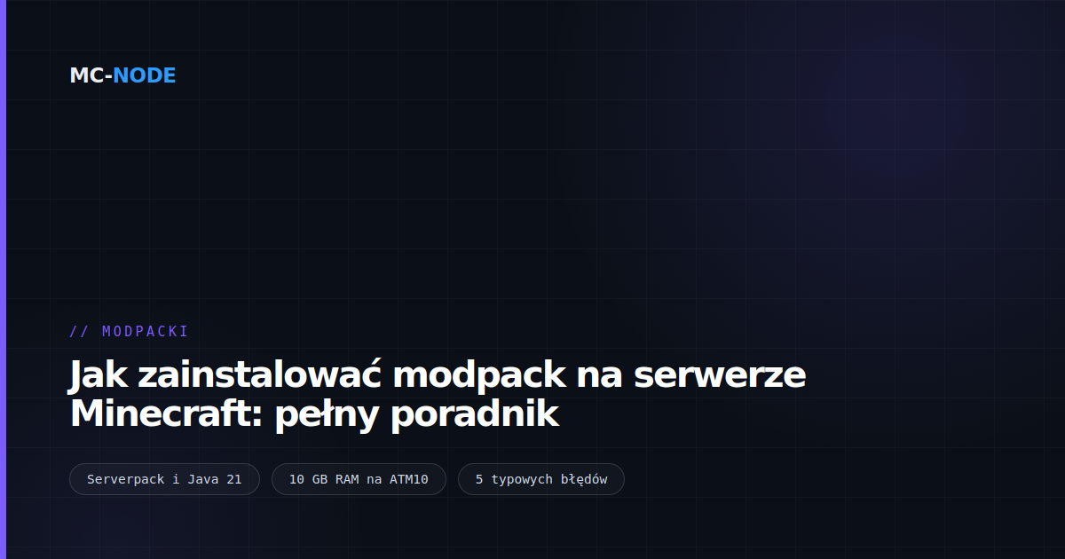Jak zainstalować modpack na serwerze Minecraft: pełny poradnik