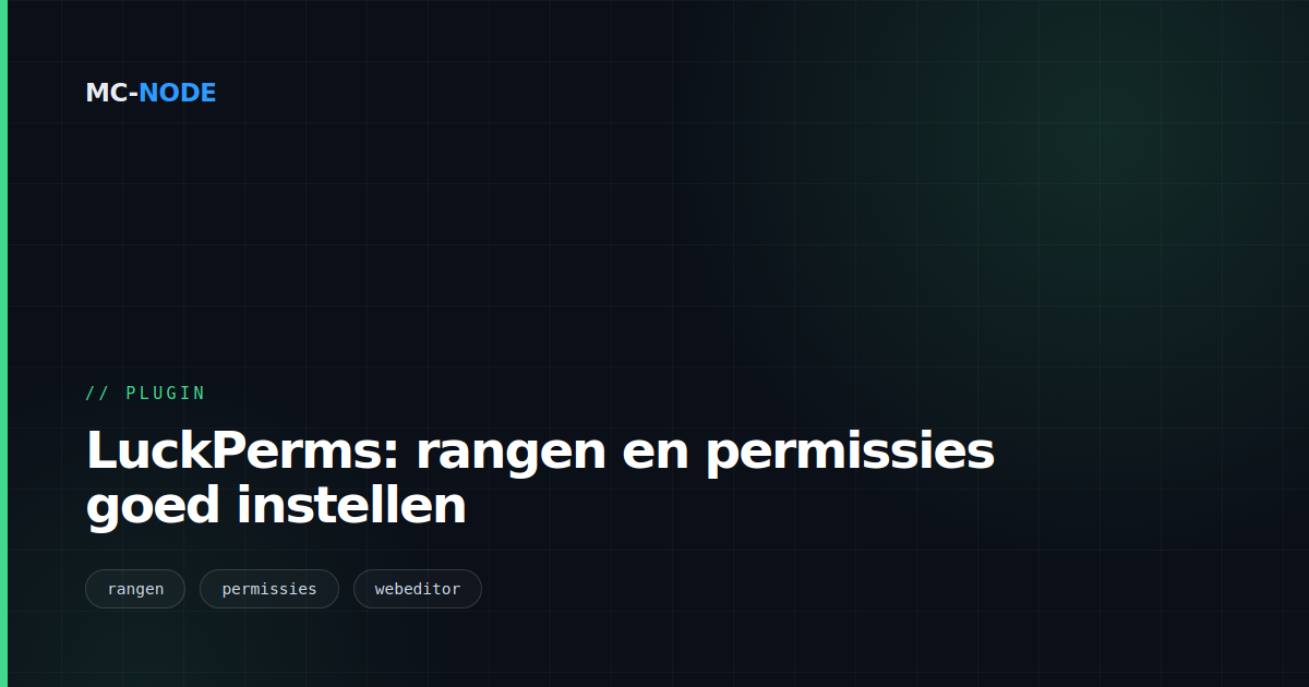 LuckPerms: rangen en permissies goed instellen