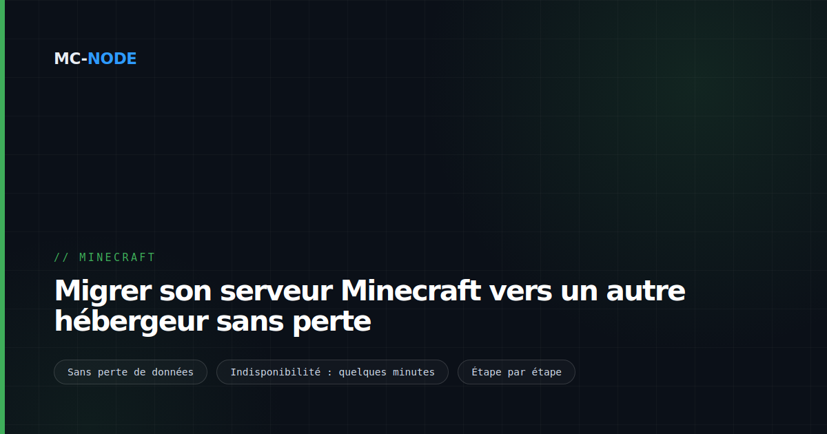 Migrer son serveur Minecraft vers un autre hébergeur sans perte