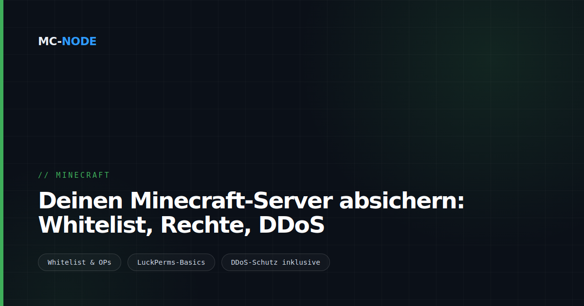 Deinen Minecraft-Server absichern: Whitelist, Rechte, DDoS