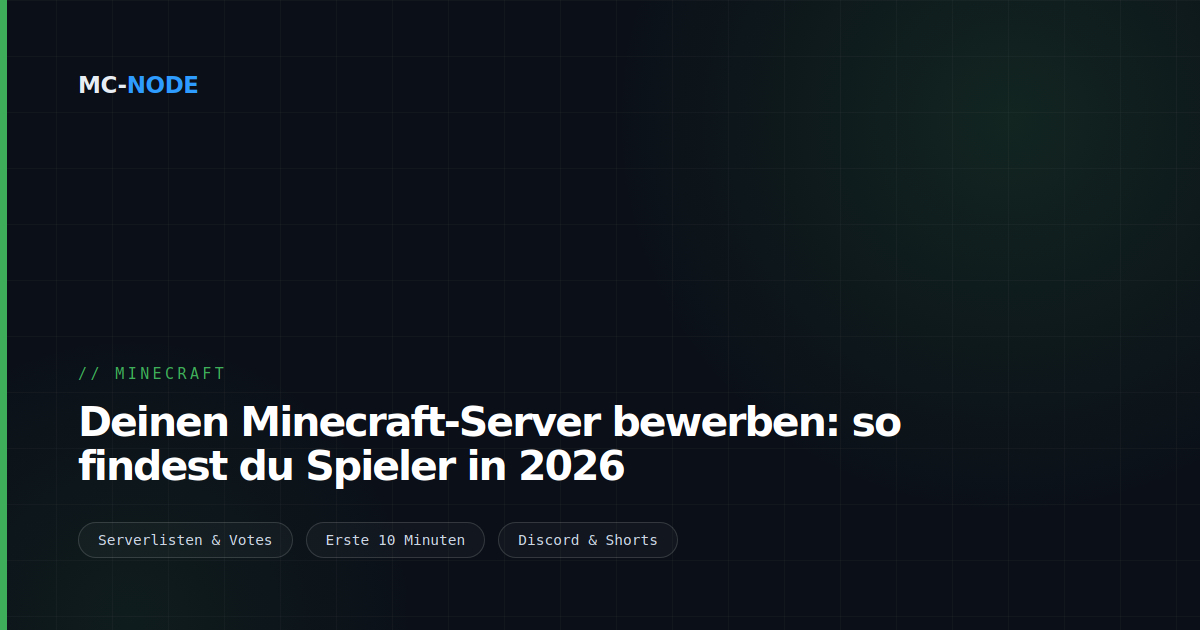 Deinen Minecraft-Server bewerben: so findest du Spieler in 2026