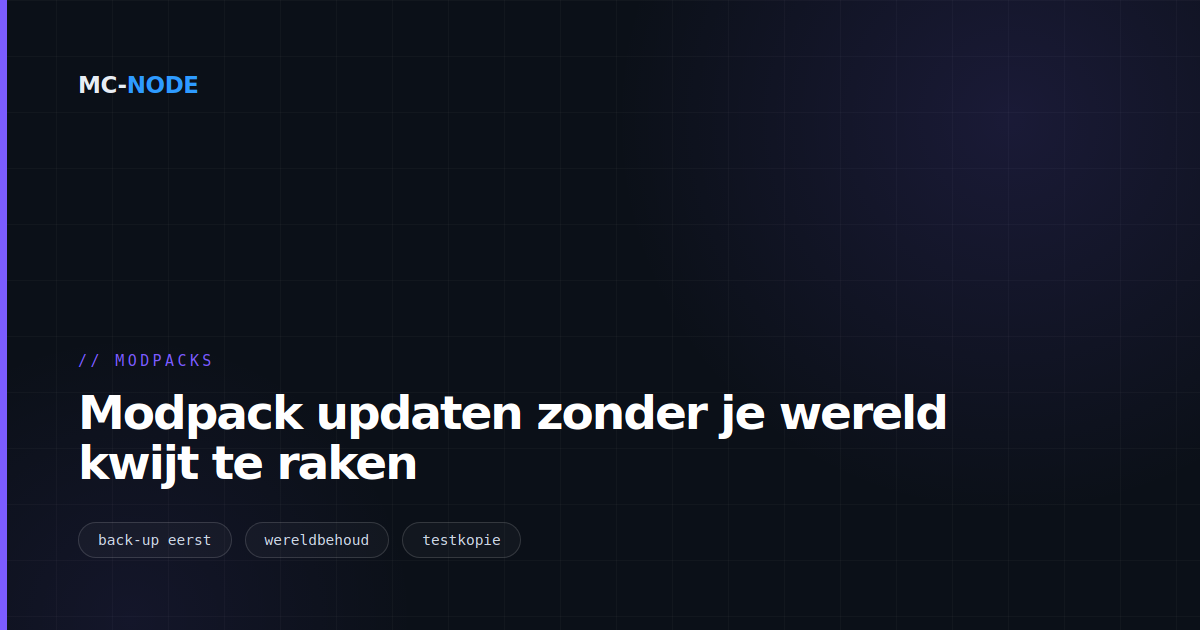 Modpack updaten zonder je wereld kwijt te raken