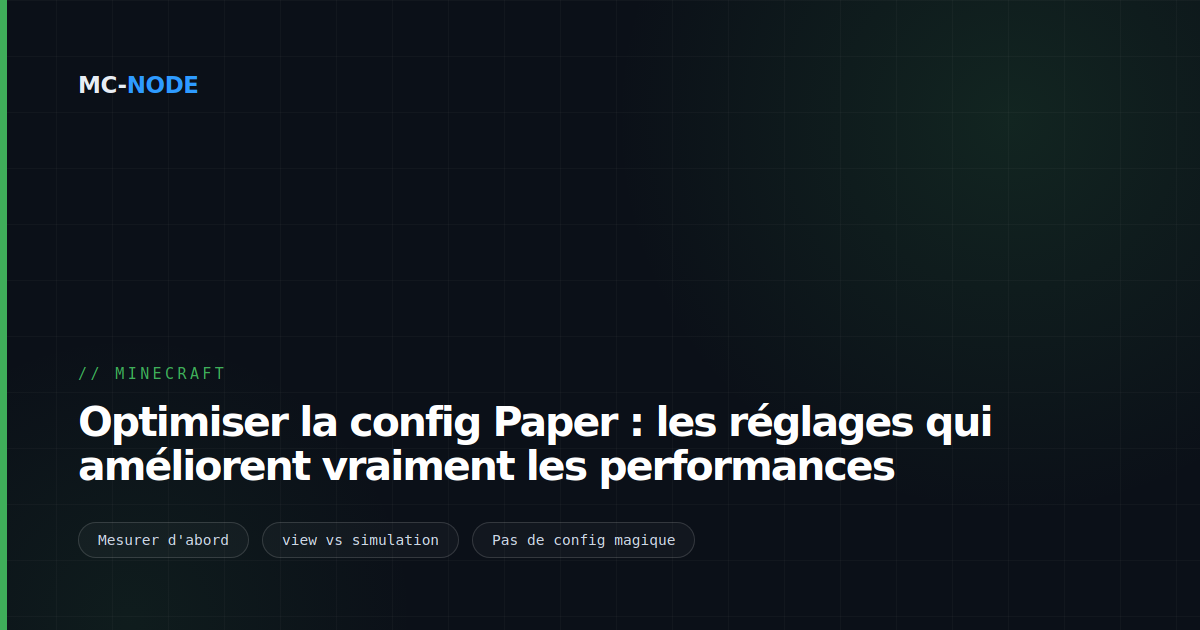 Optimiser la config Paper : les réglages qui améliorent vraiment les performances