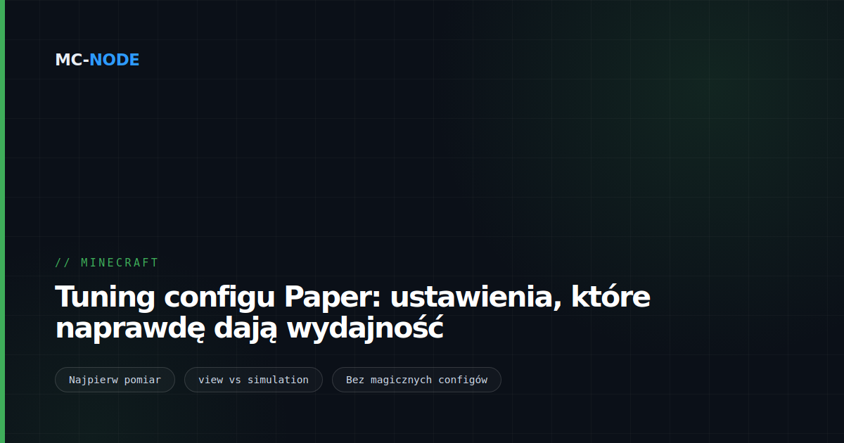 Tuning configu Paper: ustawienia, które naprawdę dają wydajność