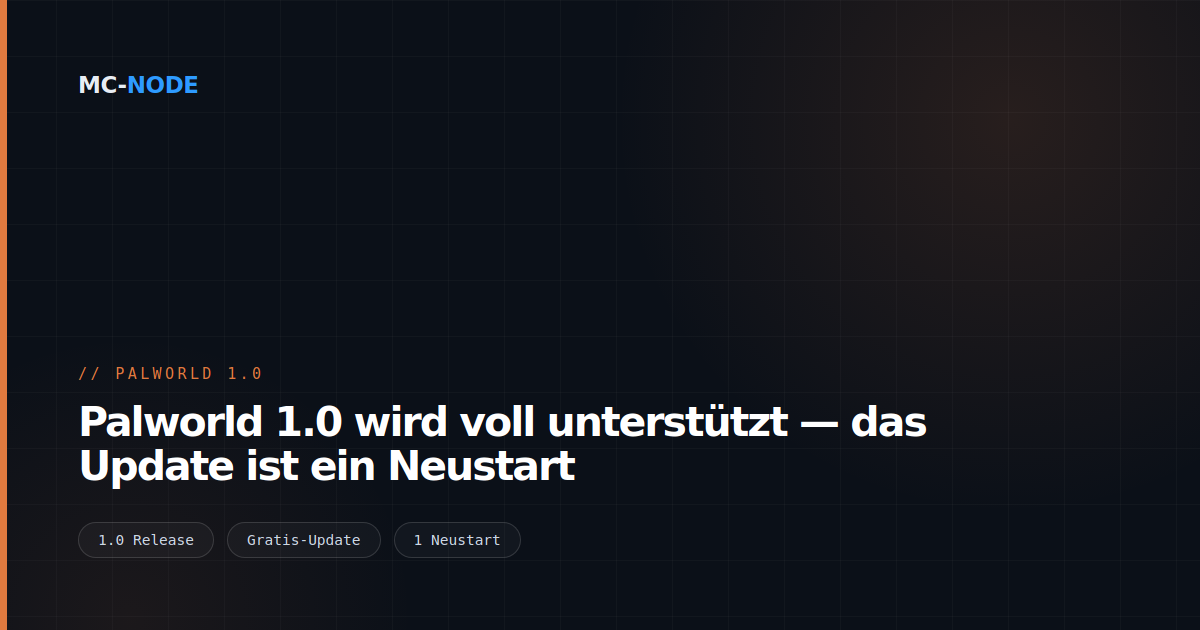 Palworld 1.0 wird voll unterstützt — das Update ist ein Neustart