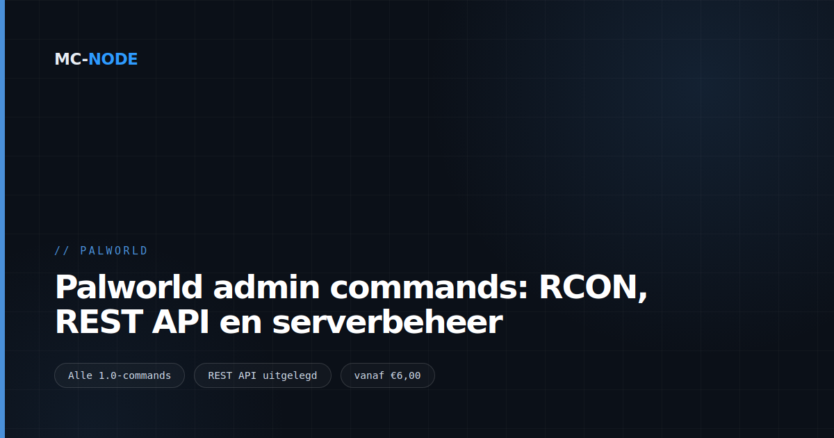 Palworld admin commands: RCON, REST API en serverbeheer
