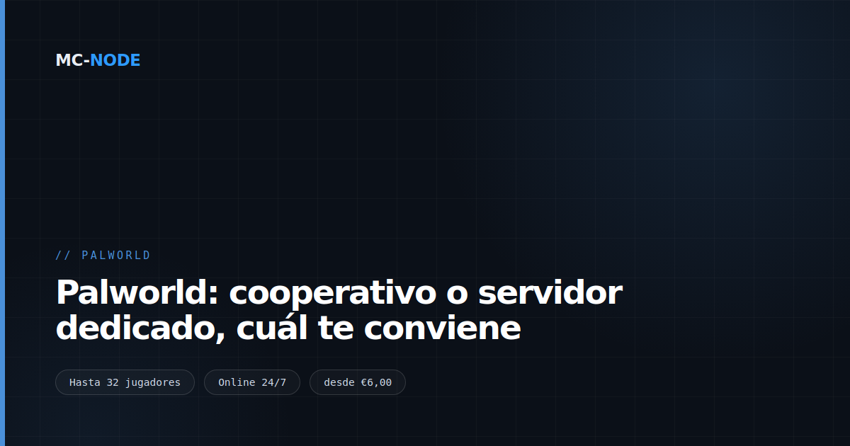 Palworld: cooperativo o servidor dedicado, cuál te conviene