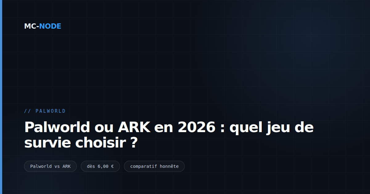 Palworld ou ARK en 2026 : quel jeu de survie choisir ?