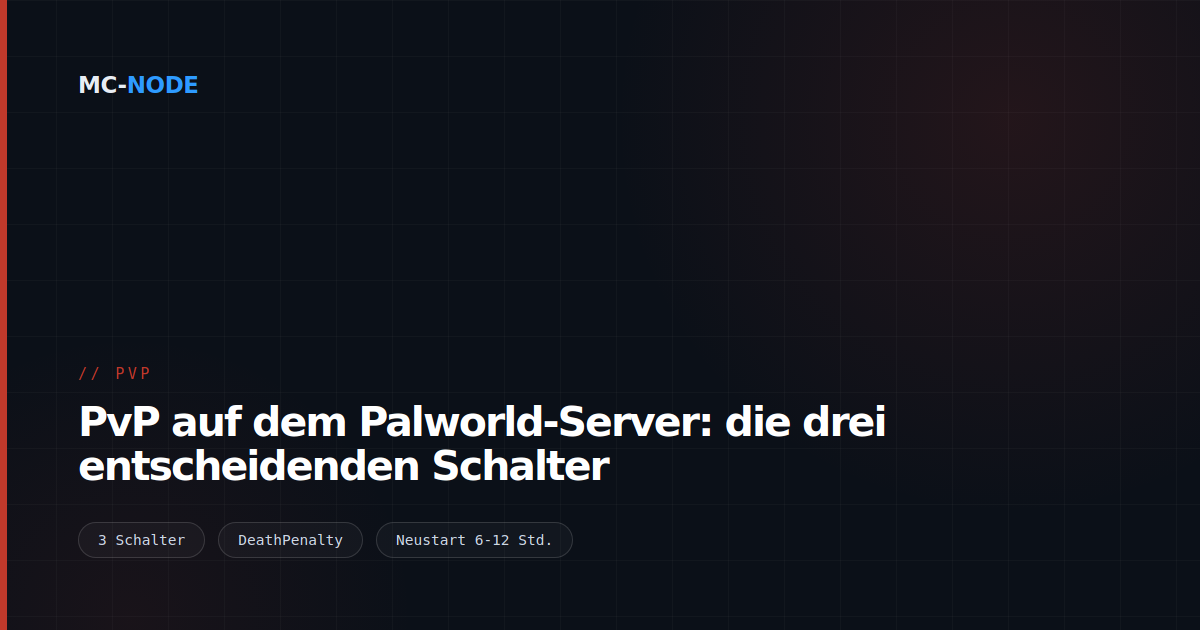 PvP auf dem Palworld-Server: die drei entscheidenden Schalter