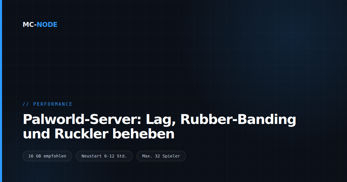 Palworld-Server: Lag, Rubber-Banding und Ruckler beheben