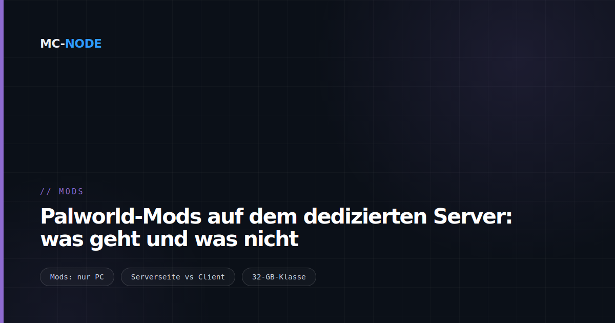 Palworld-Mods auf dem dedizierten Server: was geht und was nicht