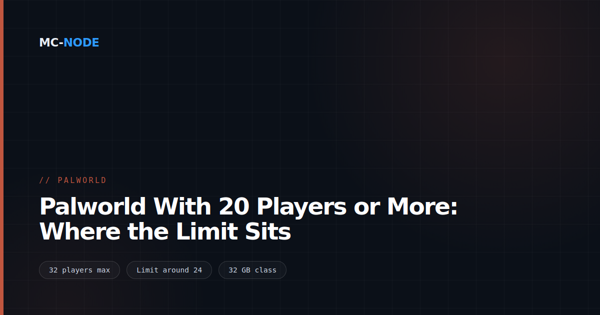 Palworld With 20 Players or More: Where the Limit Sits