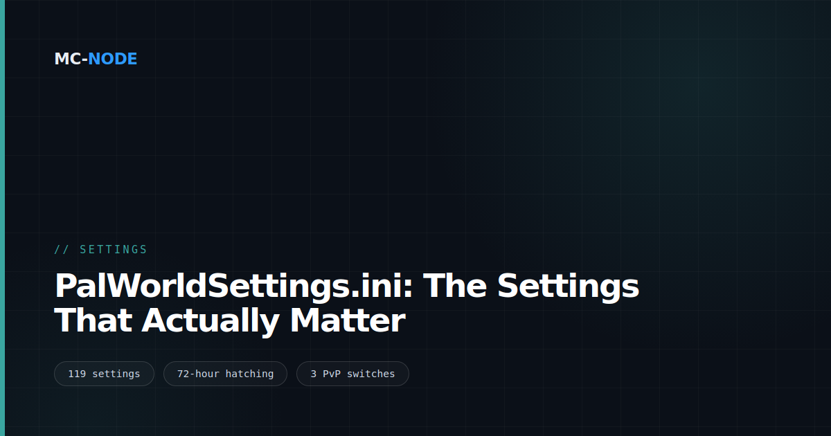 PalWorldSettings.ini: The Settings That Actually Matter