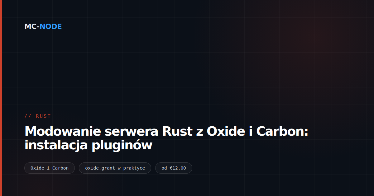 Modowanie serwera Rust z Oxide i Carbon: instalacja pluginów