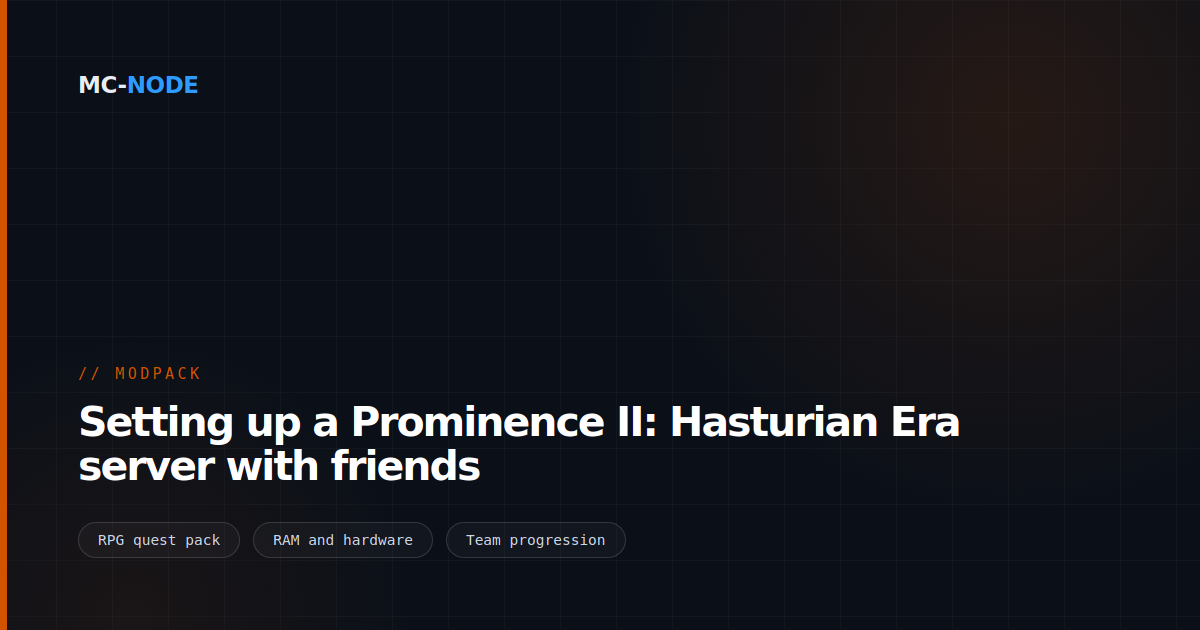 Setting up a Prominence II: Hasturian Era server with friends