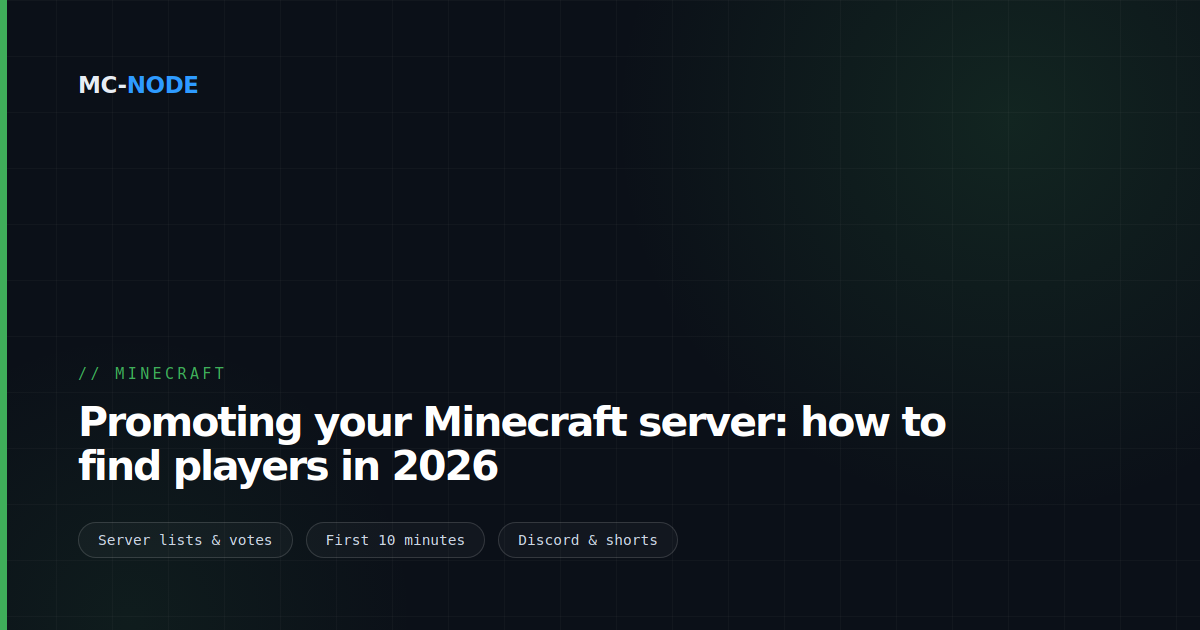 Promoting your Minecraft server: how to find players in 2026