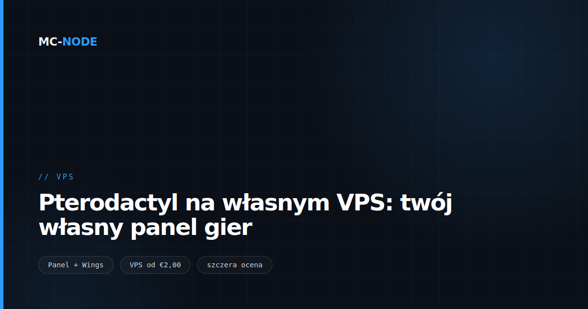 Pterodactyl na własnym VPS: twój własny panel gier
